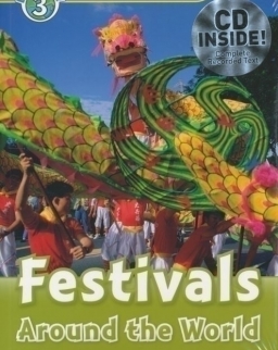 Festivals Around the World with Audio CD - Oxford Read and Discover Level 3