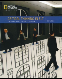 Critical Thinking in ELT: A Working Model for the Classroom 1st Edition