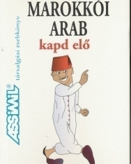 Assimil - Marokkói arab kapd elő - Társalgási zsebkönyv