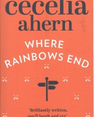 Cecelia Ahern: Where Rainbows End