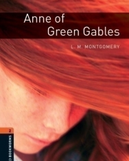 Anne of Green Gables - Oxford Bookworms Library Level 2