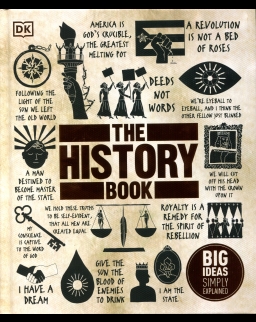 The History Book - Big Ideas Simply Explained