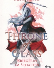 Sarah J. Maas: Throne of Glass 2 - Kriegerin im Schatten