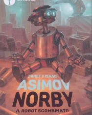 Isaac Asimov: Norby, il robot scombinato
