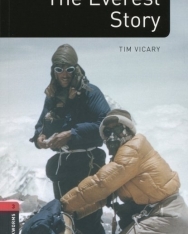 The Everest Story Factfiles - Oxford Bookworms Library Level 3