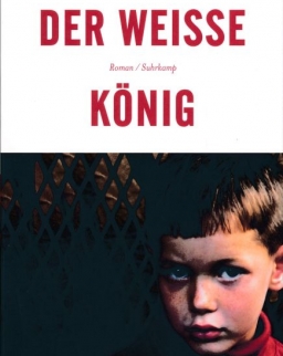 Dragomán György: Der Weisse König (A fehér király német nyelven)