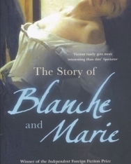 Per Olov Enquist: The Story of Blanche and Marie