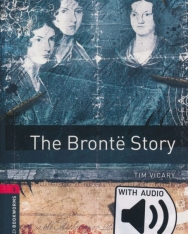 The Bronte Story with Audio Download- Oxford Bookworms Library Level 3