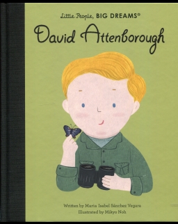 David Attenborough (Little People, BIG DREAMS)
