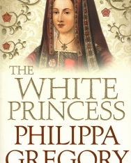 Philippa Gregory: The White Princess