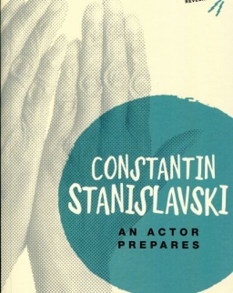 Constantin Stanislavski: An Actor Prepares