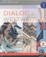 Dialog weltweit - Felkészítő könyv a Nemzetközi kapcsolatok német szaknyelvi vizsgára (LX-0230-1)