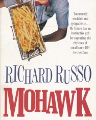 Richard Russo: Mohawk