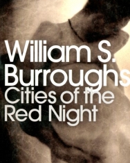 William S. Burroughs: Cities of the Red Night