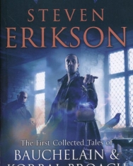 Steven Erikson: The Tales Of Bauchelain and Korbal Broach, Vol 1