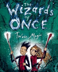 Cressida Cowell: The Wizards of Once: Twice Magic: Book 2