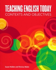 Teaching English Today - Contexts and Objectives