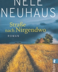 Nele Neuhaus: Strasse nach Nirgendwo (Sheridan-Grant-Serie 2)