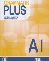 Grammatik plus A1 mit Audio CD: Deutsche Grammatik Referenz und Praxis