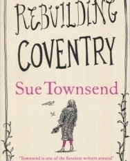 Sue Townsend: Rebuilding Coventry