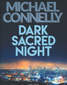 Michael Connelly: Dark Sacred Night