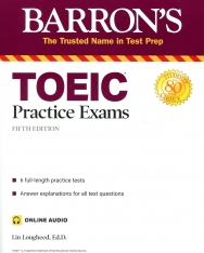 Barron's TOEIC Practice Exams 5th Edition with Online Audio