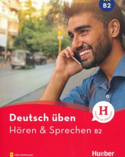 Deutsch üben - Hören & Sprechen B2 Buch mit Audios online