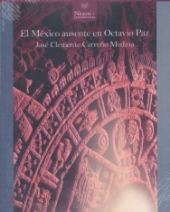 El México ausente en Octavio Paz