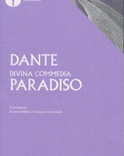 Dante Alighieri: La Divina Commedia - Paradiso