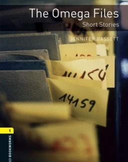 The Omega Files - Short Stories - Oxford Bookworms Library Level 1