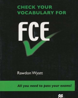 Check Your Vocabulary for FCE - All you need to pass your exams!