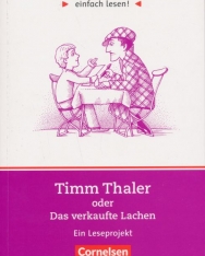 Einfach lesen! Timm Thaler oder Das verkaufte Lachen: Ein Leseprojekt