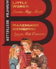Louisa May Alcott: Little Women - Malenkie zhenschiny