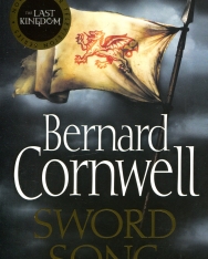 Bernard Cornwell: Sword Song