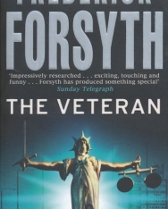 Frederick Forsyth: The Veteran and other stories