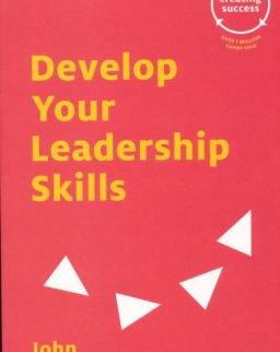 Develop Your Leadership Skills (Creating Success)