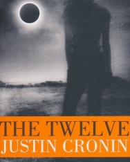 Justin Cronin: The Twelve (Passage Trilogy 2)