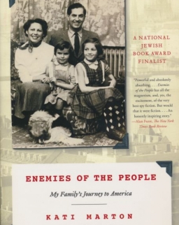 Kati Marton: Enemies of the People: My Family's Journey to America