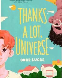 Chad Lucas: Thanks a Lot, Universe