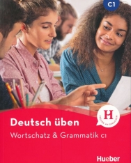 Deutsch Üben: Wortschatz & Grammatik C1