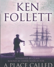 Ken Follett: A Place Called Freedom