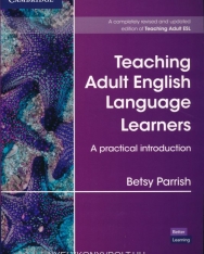 Teaching Adult English Language Learners - A Practical Introduction