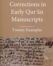 Daniel Alan Brubaker:Corrections in Early Quran Manuscrips - Twenty Examples