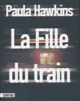 Paula Hawkins: La Fille du Train