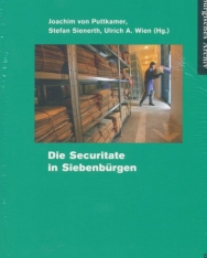 Die Securitate in Siebenbürgen (Siebenbürgisches Archiv, Band 43)