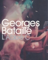Georges Bataiile: L'Abbé C