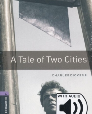 A Tale of Two Cities with Audio Dowload - Oxford Bookworms Library Level 4
