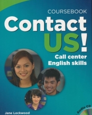Contact Us! Call Center English Skills Coursebook with Audio CD