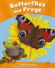 Butterflies and Frogs - Penguin Kids level 3 - 600 headwords