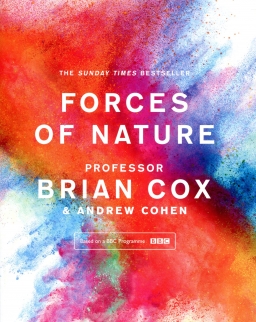 Professor Brian Cox: Forces of Nature
